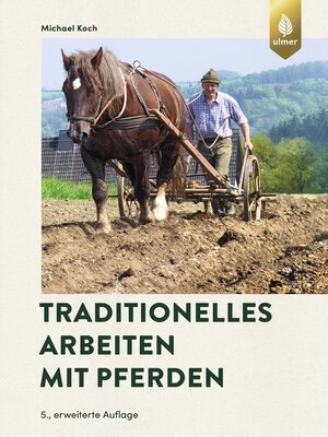 cover image of Traditionelles Arbeiten mit Pferden